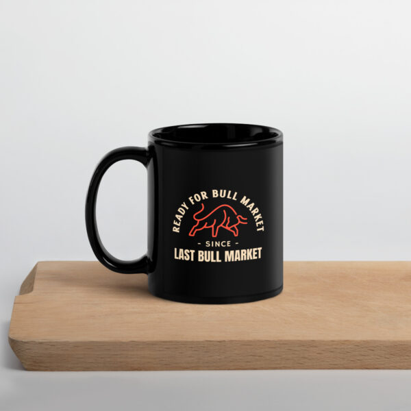 READY FOR BULL MARKET Mug - Image 3
