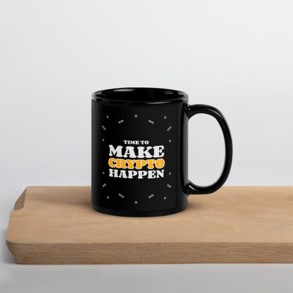 MAKE CRYPTO HAPPEN Mug