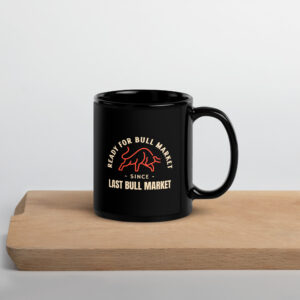 READY FOR BULL MARKET Mug