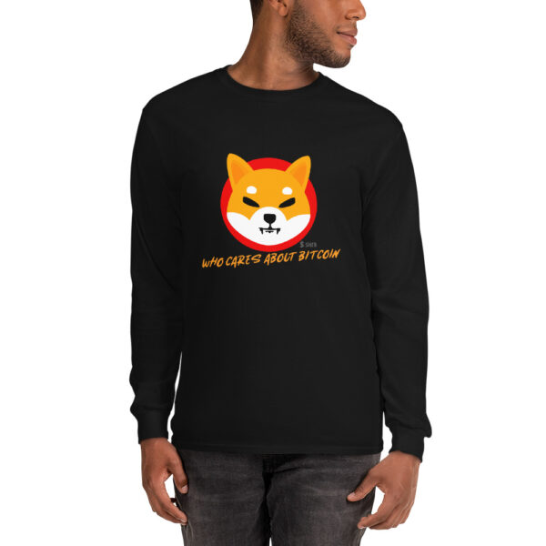 SHIBA INU - WHO CARES ABOUT Long Sleeve Shirt