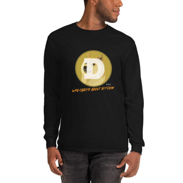 DOGE - WHO CARES ABOUT Long Sleeve Shirt - Image 2