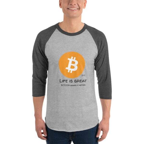 BITCOIN - LIFE IS GREAT 3/4 sleeve shirt