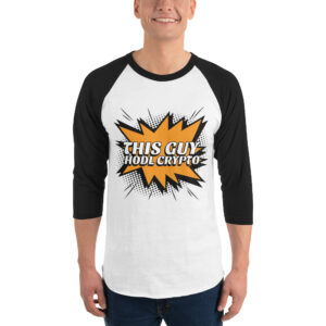 THIS GUY HODL CRYPTO 3/4 sleeve shirt