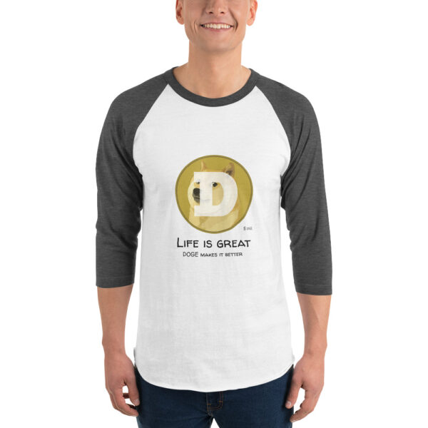 DOGE - LIFE IS GREAT 3/4 sleeve shirt