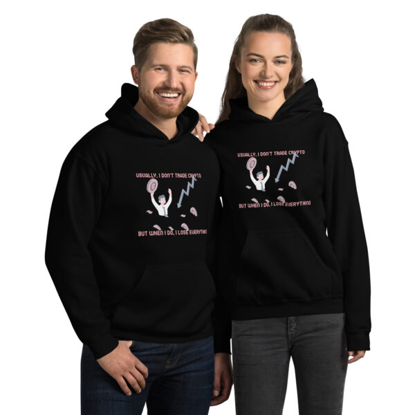 I DON'T TRADE CRYPTO Hoodie