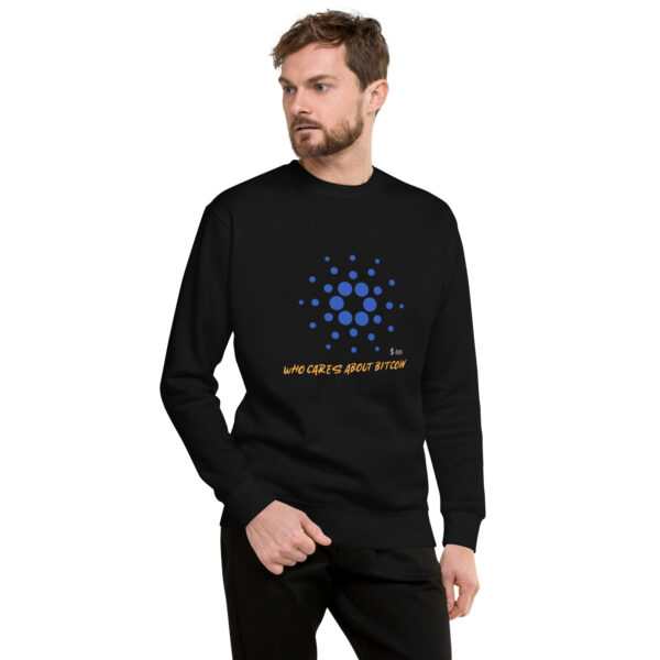 CARDANO - WHO CARES ABOUT Unisex Sweatshirt - Image 2