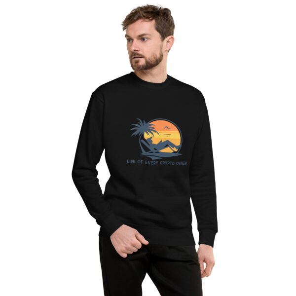 LIFE OF EVERY CRYPTO OWNER Sweatshirt - Image 2