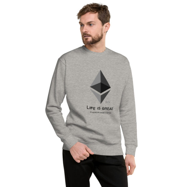 ETHEREUM - LIFE IS GREAT Unisex Sweatshirt - Image 2