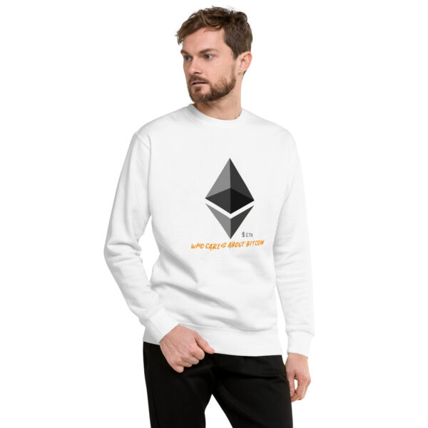 ETHEREUM - WHO CARES ABOUT Unisex Sweatshirt