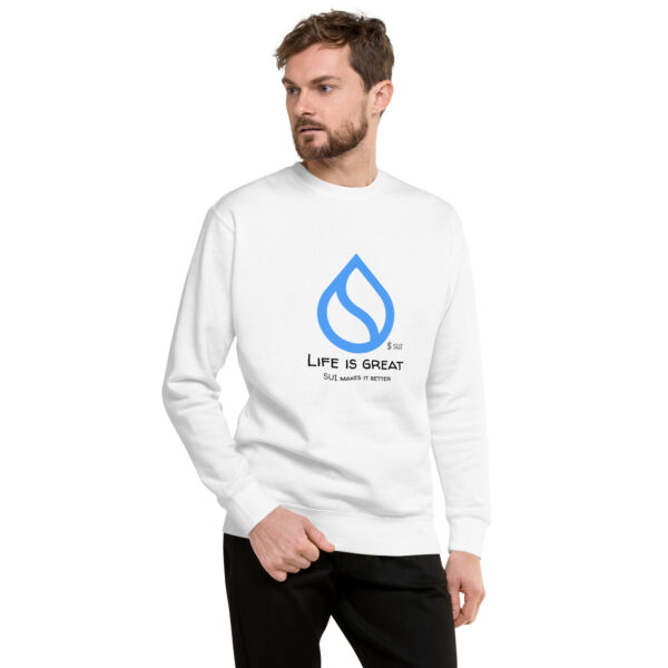 SUI - LIFE IS GREAT Sweatshirt