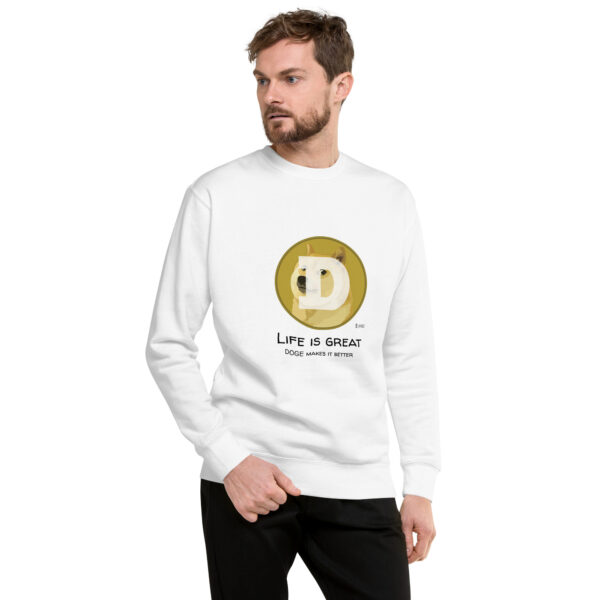 DOGE - LIFE IS GREAT Sweatshirt