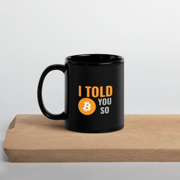 I TOLD YOU SO DOGAI Mug - Image 3