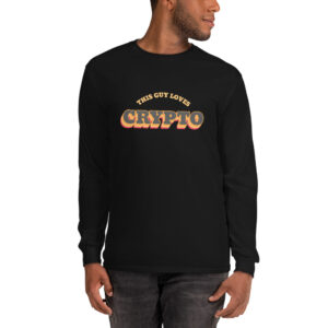 THIS GUY LOVES CRYPTO Long Sleeve Shirt