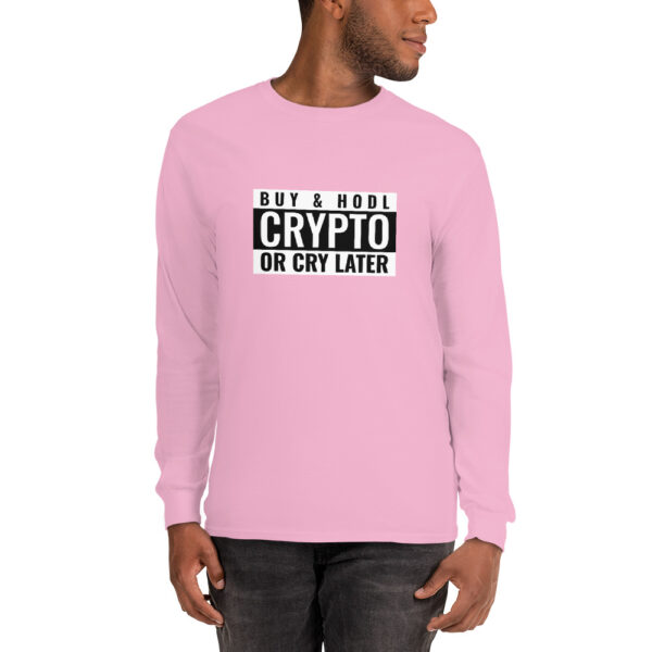 BUY CRYPTO OR CRY LATER Long Sleeve Shirt - Image 3