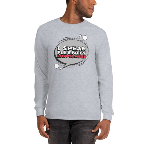 I SPEAK FLUENTLY CRYPTONESE Long Sleeve Shirt - Image 2