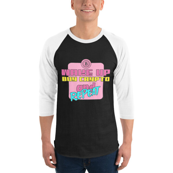 WAKE UP BUY CRYPTO REPEAT 3/4 sleeve shirt - Image 2