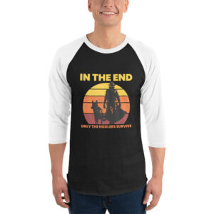 ONLY THE HODLERS SURVIVE 3/4 sleeve shirt
