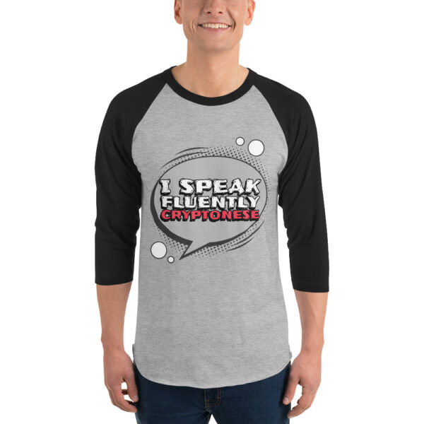 I SPEAK FLUENTLY CRYPTONESE 3/4 sleeve shirt - Image 2