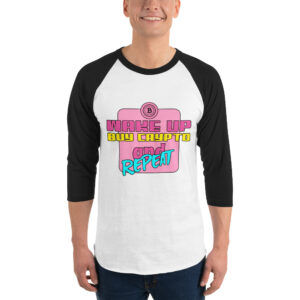 WAKE UP BUY CRYPTO REPEAT 3/4 sleeve shirt