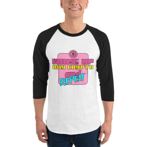 WAKE UP BUY CRYPTO REPEAT 3/4 sleeve shirt