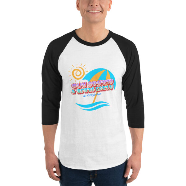 BUY CRYPTO AND RETIRE EARLY 3/4 sleeve shirt - Image 2