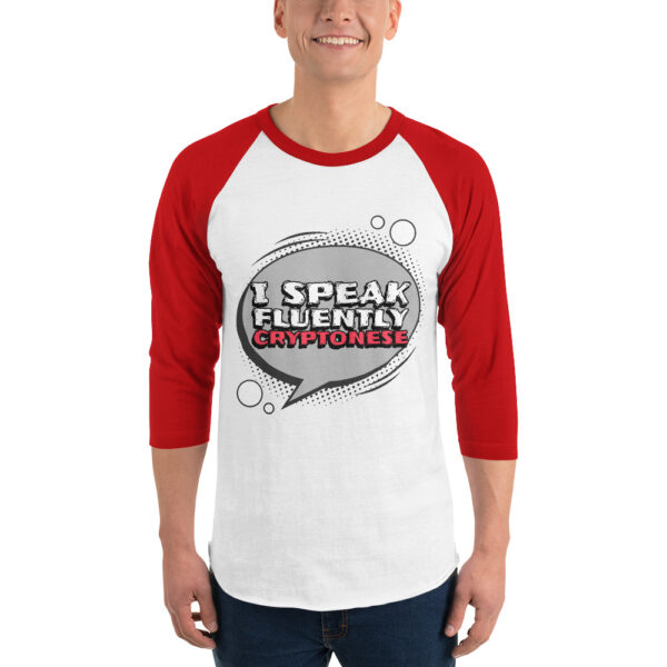 I SPEAK FLUENTLY CRYPTONESE 3/4 sleeve shirt