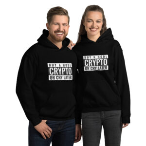 BUY CRYPTO OR CRY LATER Hoodie
