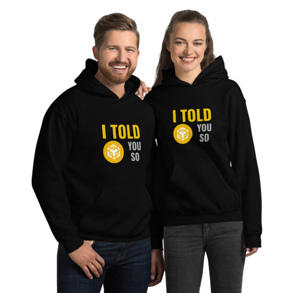 I TOLD YOU SO BINANCE Hoodie - Image 2