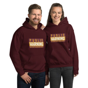 PUBLIC WARNING Hoodie
