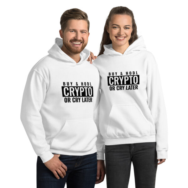 BUY CRYPTO OR CRY LATER Hoodie - Image 3
