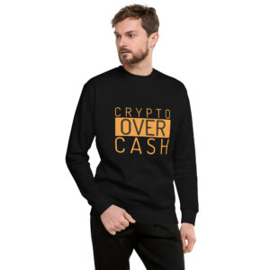 CRYPTO OVER CASH Sweatshirt