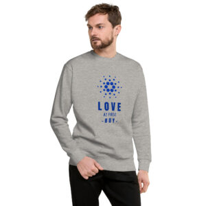 LOVE AT FIRST BUY CARDANO Sweatshirt