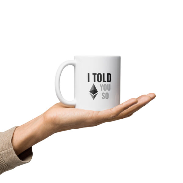 I TOLD YOU SO ETHEREUM mug - Image 2