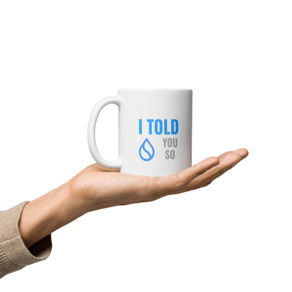 I TOLD YOU SO SUI mug - Image 2