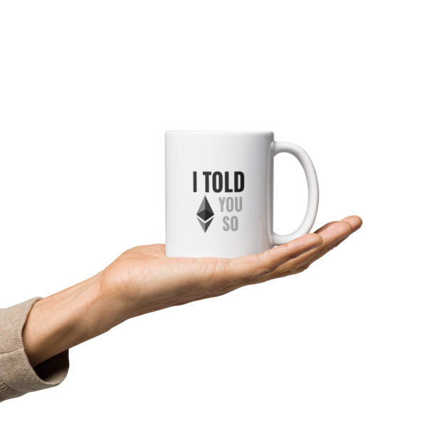 I TOLD YOU SO ETHEREUM mug