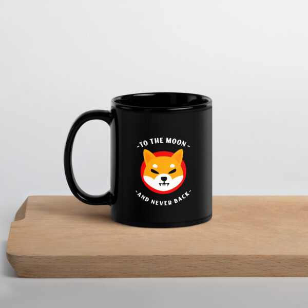 SHIBA INU TO THE MOON AND NEVER BACK Mug - Image 3