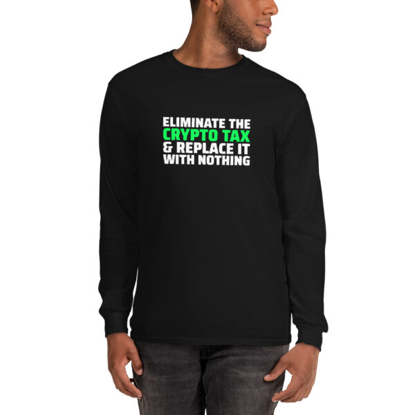 ELIMINATE CRYPTO TAX Long Sleeve Shirt