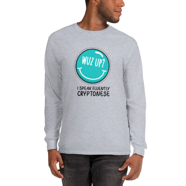 WUZ UP I SPEAK FLUENTLY CRYPTONESE Long Sleeve Shirt - Image 2