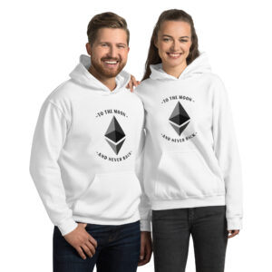 ETHEREUM TO THE MOON AND NEVER BACK Hoodie