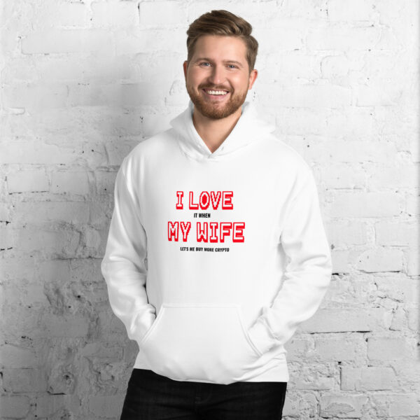 I LOVE MY WIFE Hoodie
